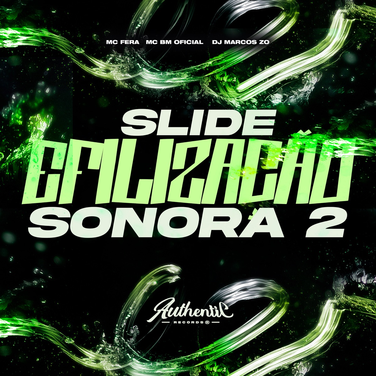 Slide Efilizaçao Sonora 2 (feat. MC BM OFICIAL & Mc Fera) - Single by DJ Marcos da Z.O album cover