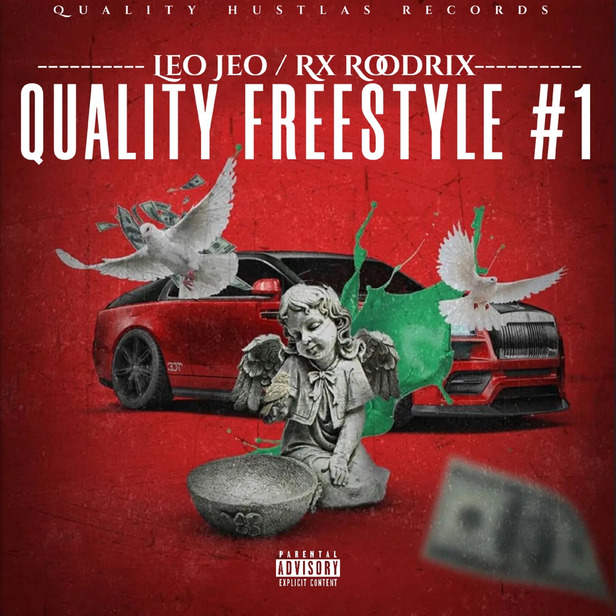 Quality Freestyle 1 - Single by Rx Roodrix & Leo Jeo album cover