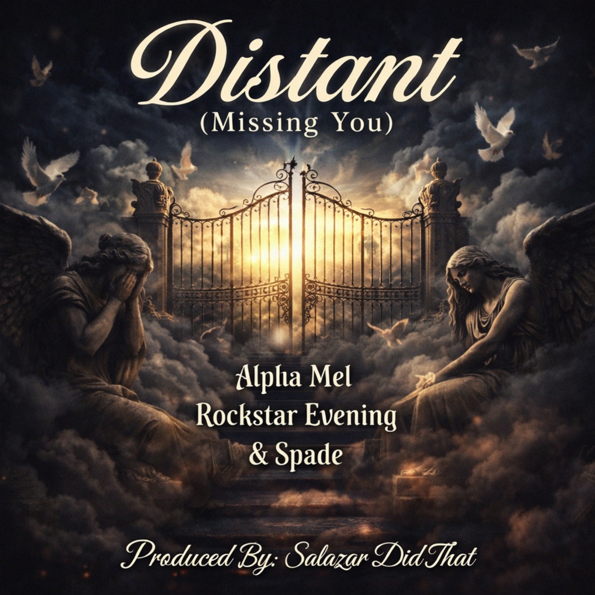 Distant (Missing You) [feat. Rockstar Evening, Alpha Mel & Spade] - Single by Salazar Did That album cover