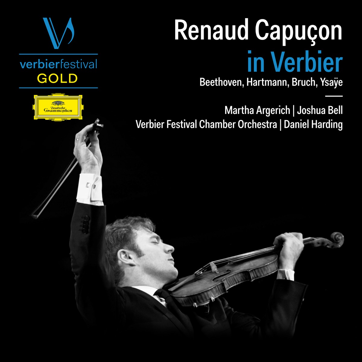 Renaud Capuçon in Verbier (Live) by Renaud Capuçon, Joshua Bell, Martha Argerich, Verbier Festival Chamber Orchestra & Daniel Harding album cover