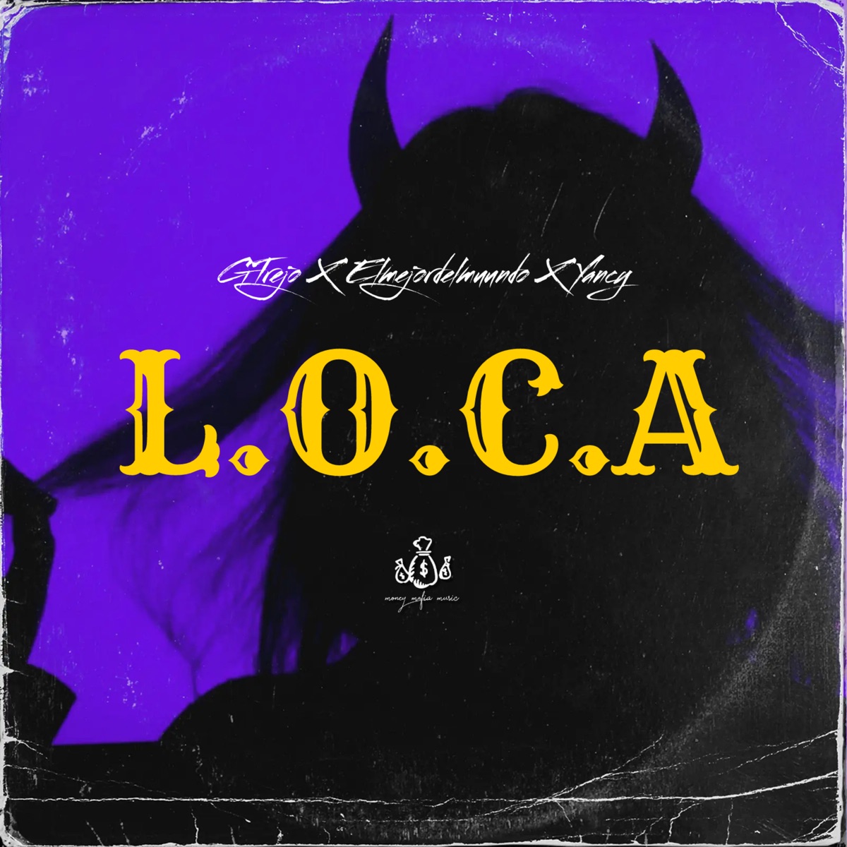 L.O.C.A - Single (feat. Yancy & G Trejo) - Single by elmejordelmuundo album cover