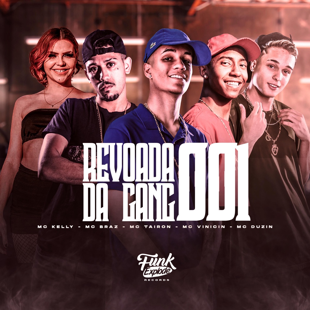 Revoada da Gang 001 (feat. DJ GH Sheik) - Single by MC Braz, MC Tairon, MC Kelly, MC Vinicin & Mc Duzin album cover