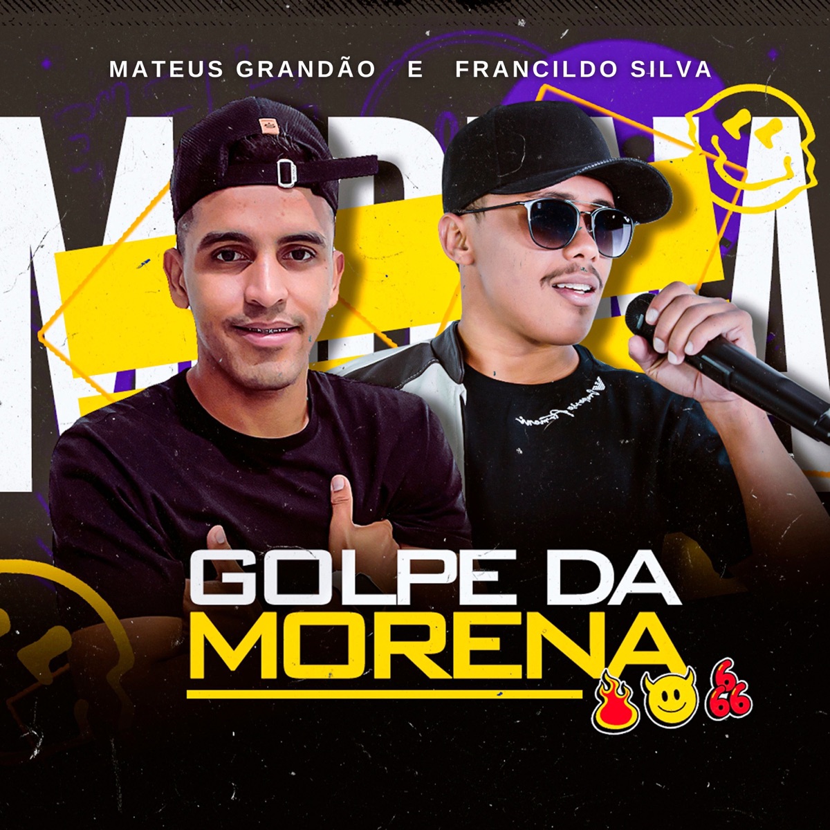 Golpe da Morena - Single by Mateus Grandão & Francildo Silva album cover