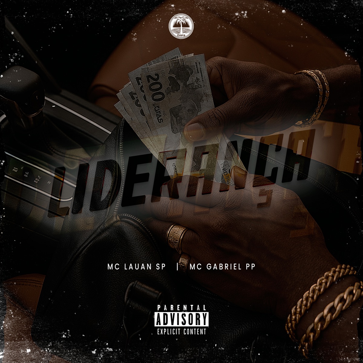 Liderança - Single by Mc Lauan Sp, MC Gabriel PP, AION & TROPA DA OÁSIS album cover