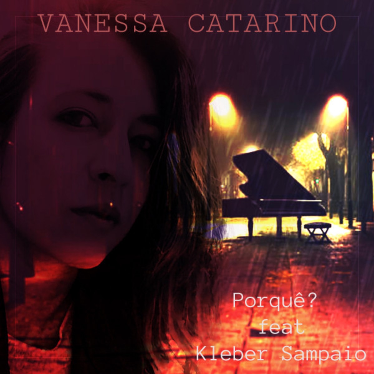 Porquê? (feat. Kleber Sampaio) - Single by Vanessa Catarino album cover