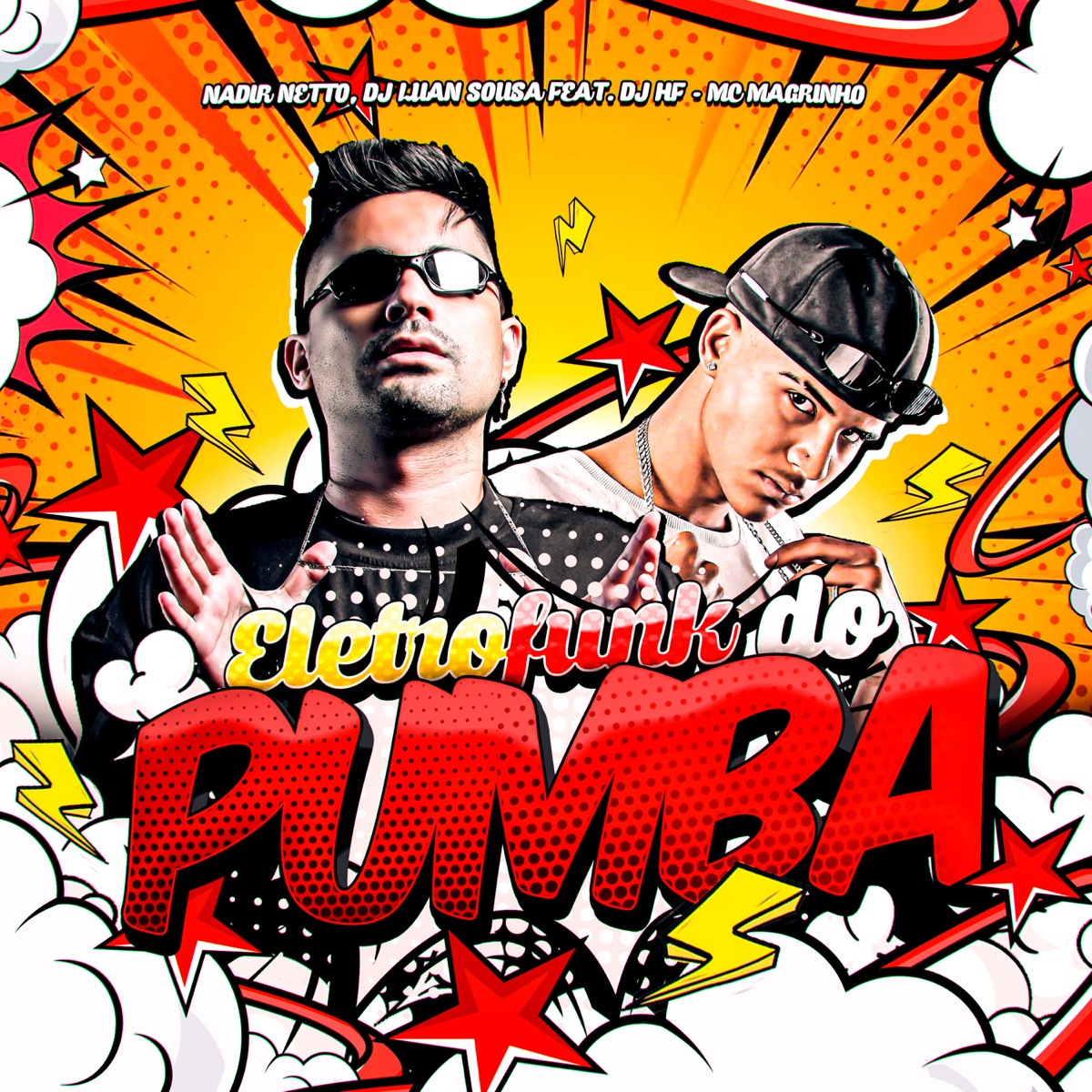 Eletrofunk do Pumba (feat. Mc Magrinho & DJ HF) - Single by Nadir Netto & Dj Luan Sousa album cover