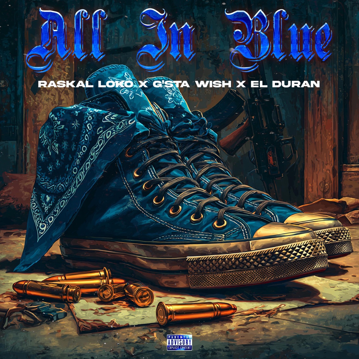 All In Blue (feat. El Duran & G'sta Wish) - Single by Raskal Loko album cover