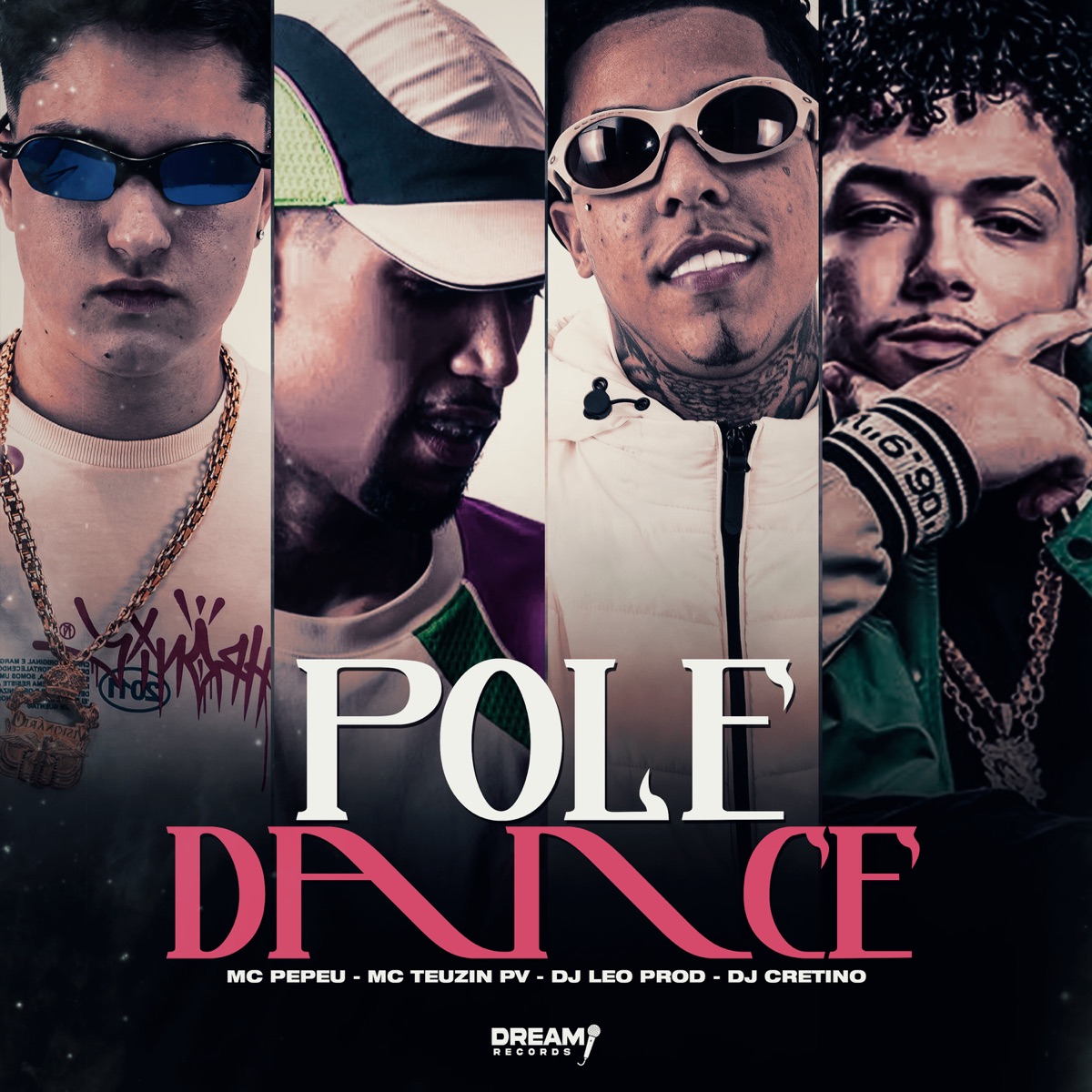 Pole dance - Single by Dj Leo Prod, Dj Cretino, MC Teuzin PV & Mc Pepeu album cover