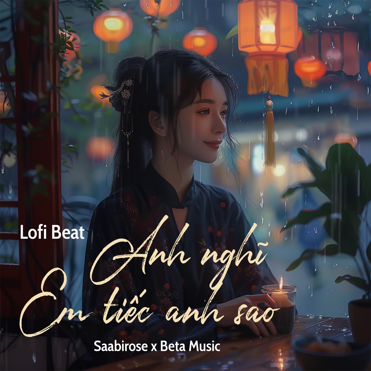 Anh Nghĩ Em Tiếc Anh Sao  (Lofi Beat) - Single by Beta Music & Saabirose album cover