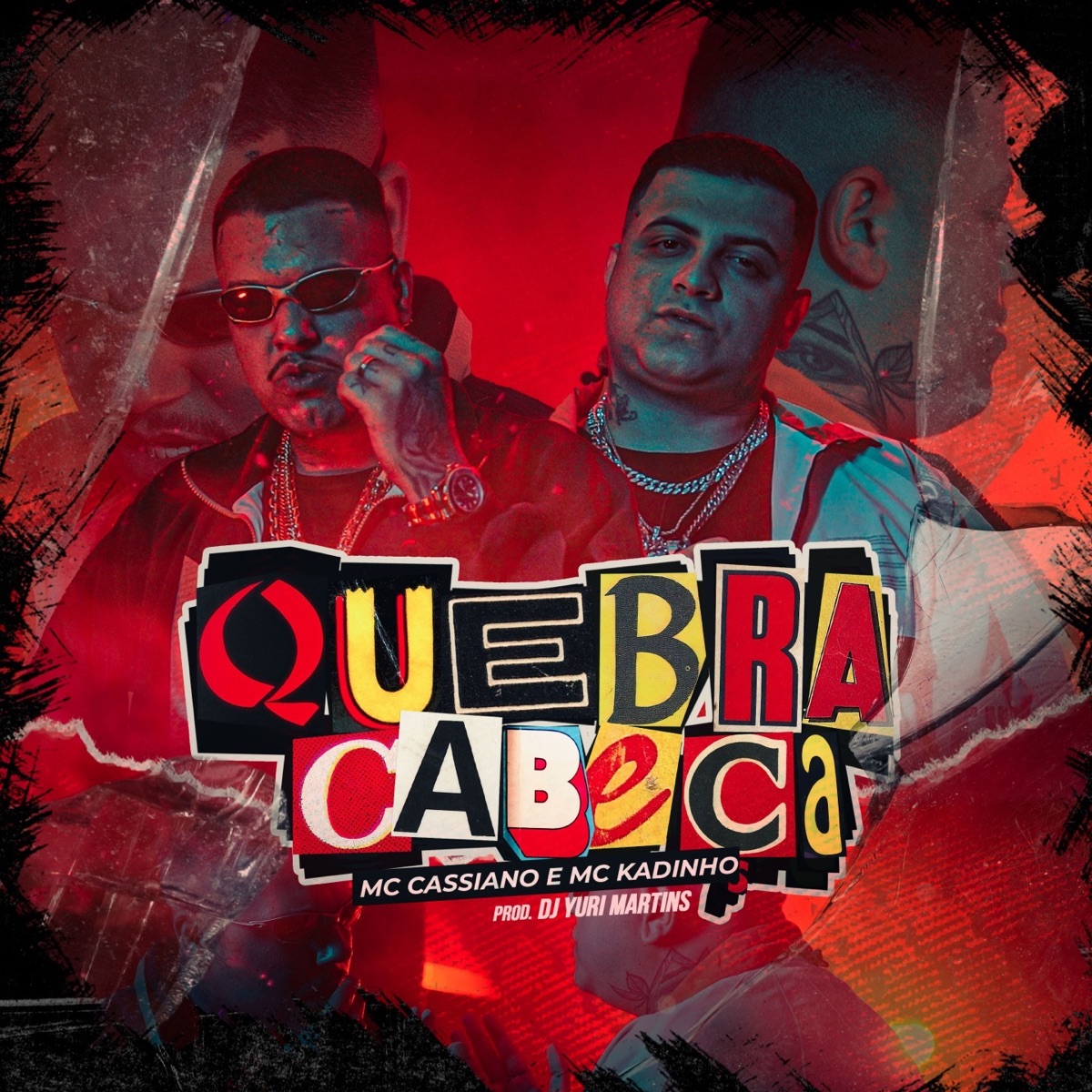 Quebra-Cabeça - Single by MC Cassiano, MC Kadinho & Dj Yuri Martins album cover