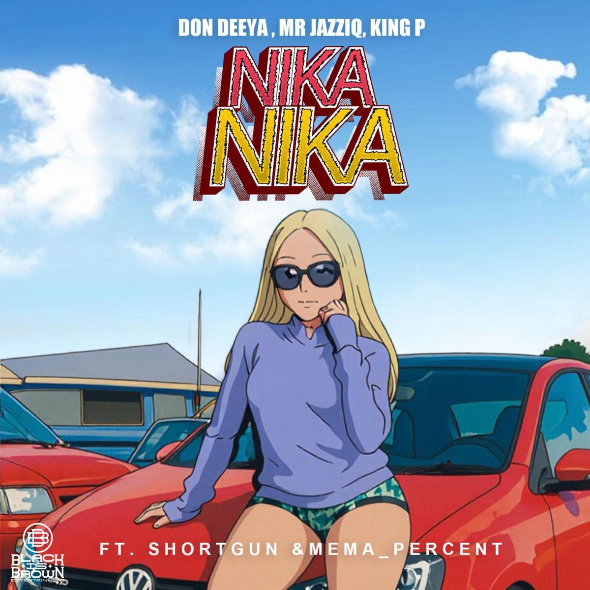 NIKA NIKA (ORIGINAL) [feat. Mema_Percent & Shortgun] - Single by Don Deeya, Mr JazziQ & King P album cover