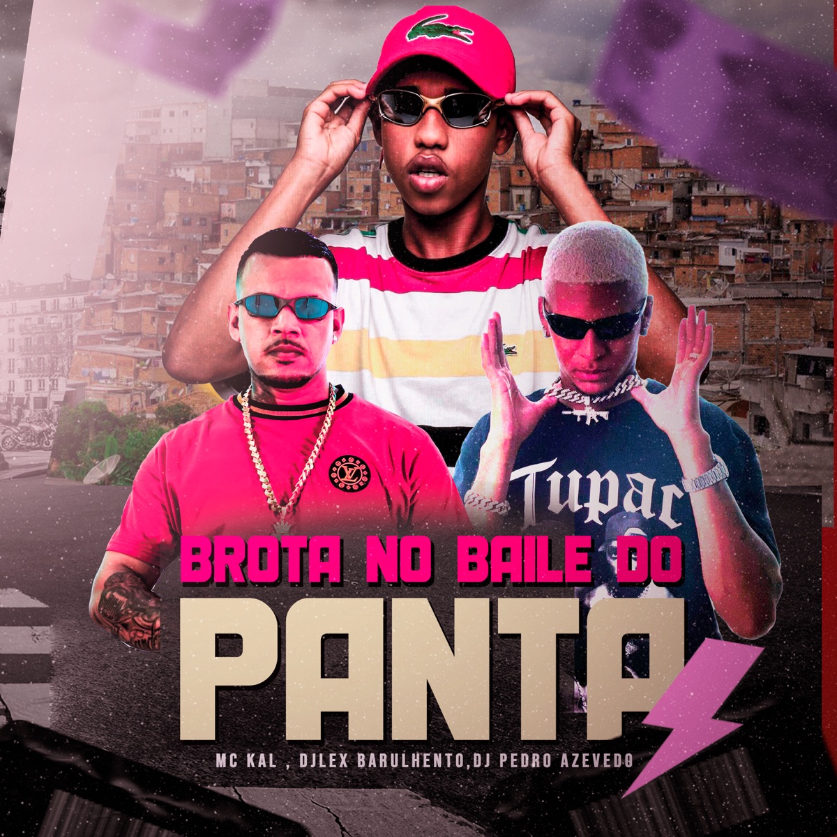 Brota no Baile do Panta - Single by MC Kal, Dj Pedro Azevedo & Dj Lex Barulhento album cover