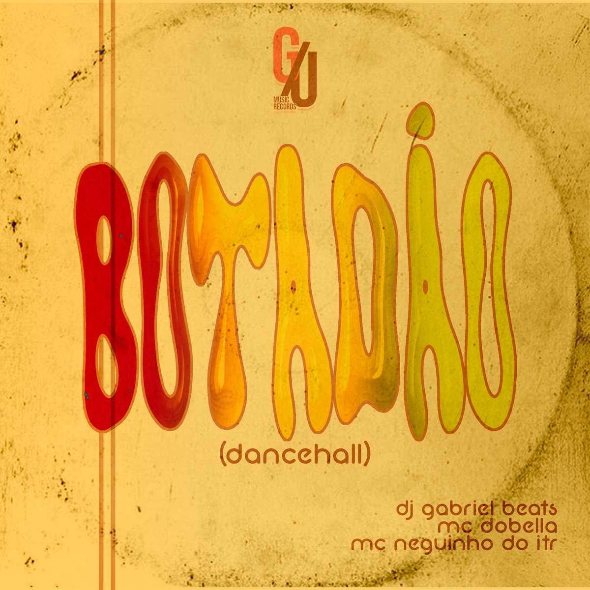 Botadão (Dancehall) - Single by DJ GABRIEL BEATS, Mc Dobella & Mc Neguinho do ITR album cover