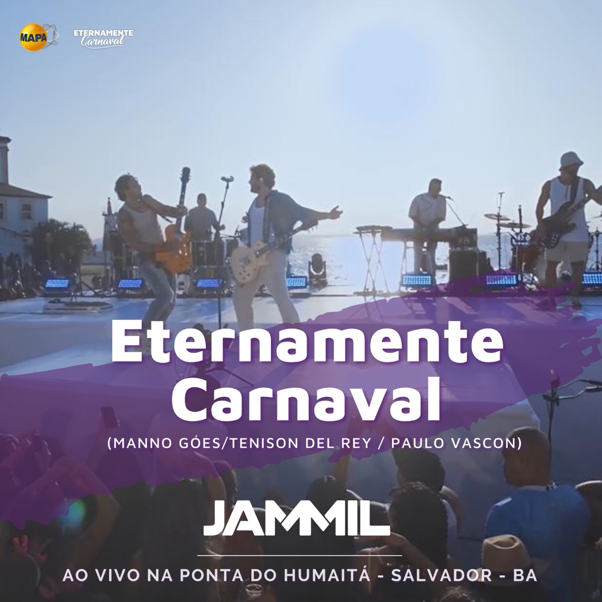 Eternamente Carnaval (Ao vivo) - Single by Jammil e Uma Noites album cover