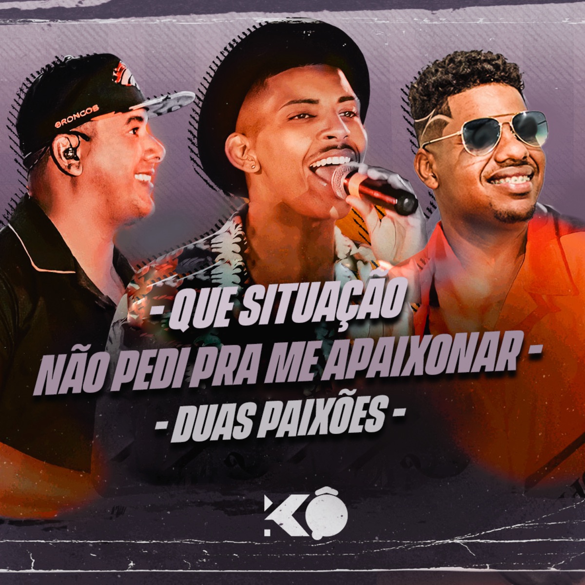 Que Situação / Não Pedi Pra Me Apaixonar / Duas Paixões (Ao Vivo) - Single by Grupo K.O album cover