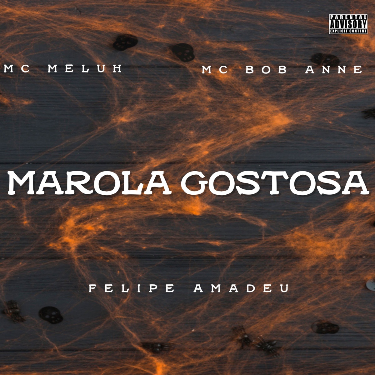 Marola Gostosa - Single by Mc meluh, MC Bob Anne & Dj Felipe Amadeu album cover