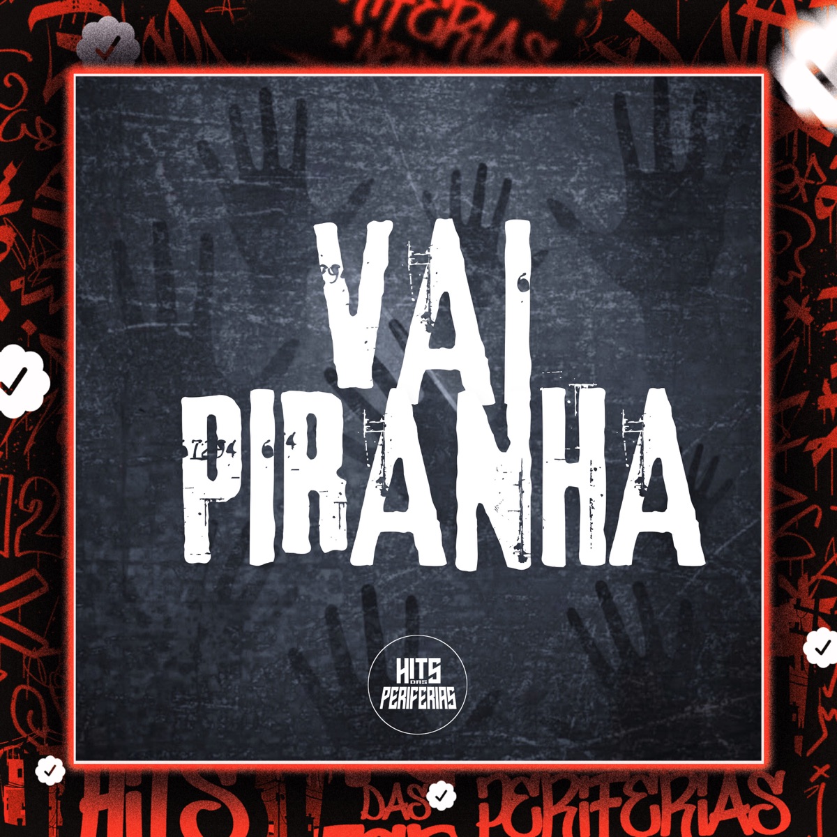 Vai Piranha (feat. Mc Igor Jm) - Single by DJ MK4 DA 011 & MC Vuiziki album cover