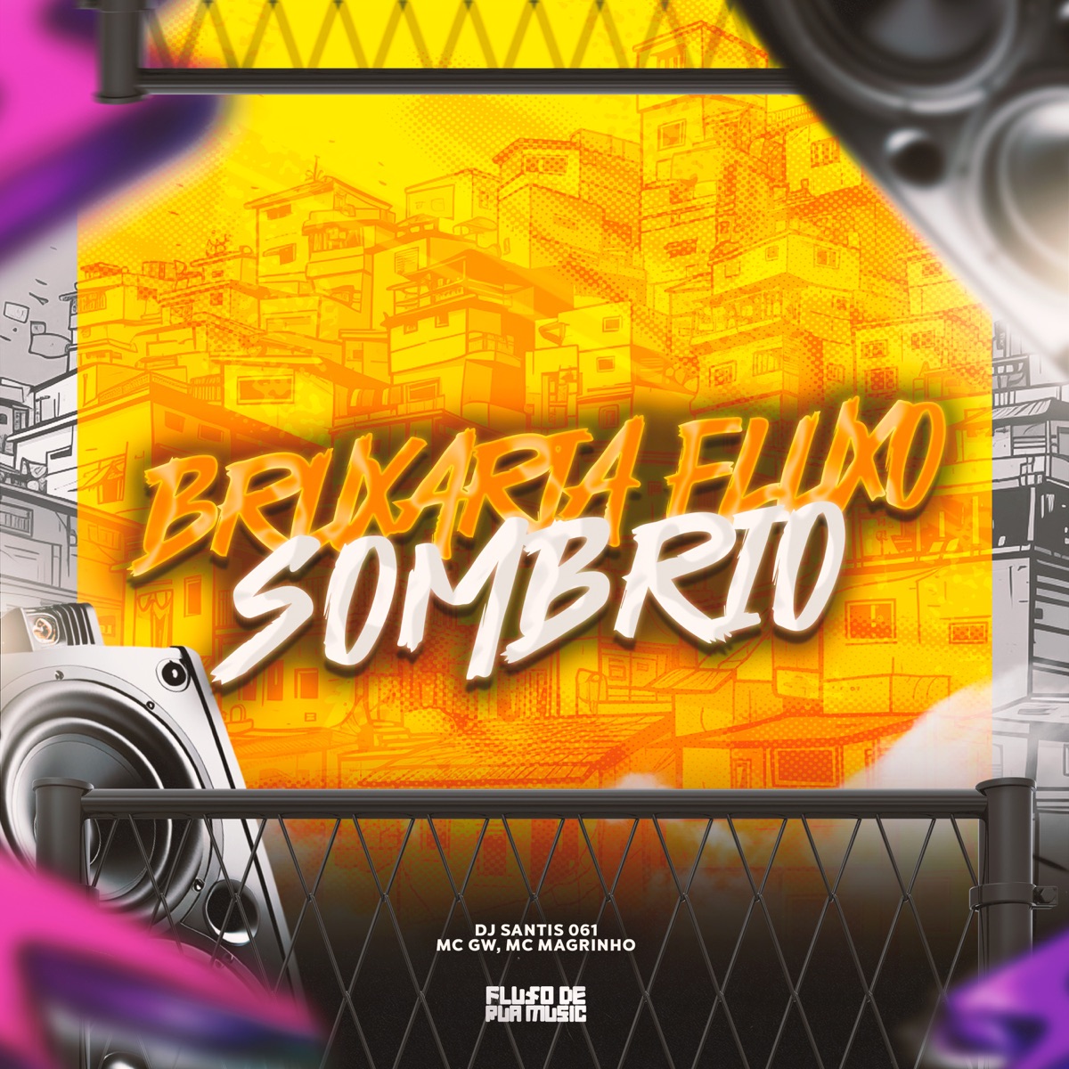 Bruxaria Fluxo Sombrio - Single by MC GW & Mc Magrinho album cover