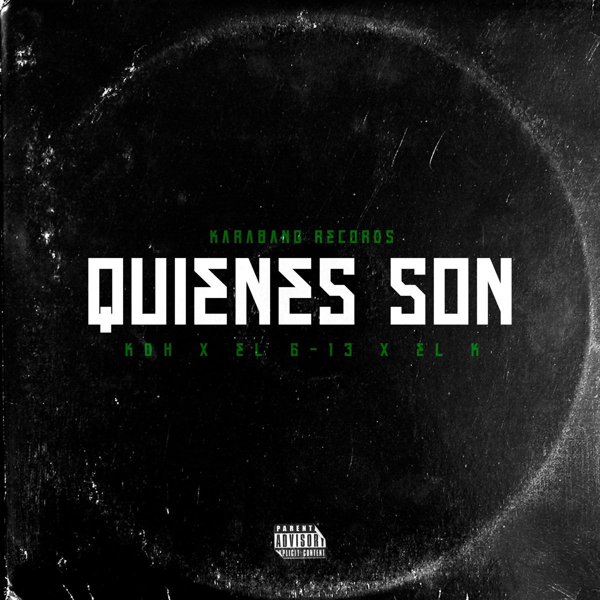 Quienes Son - Single by El 6-13, El K & KDH album cover