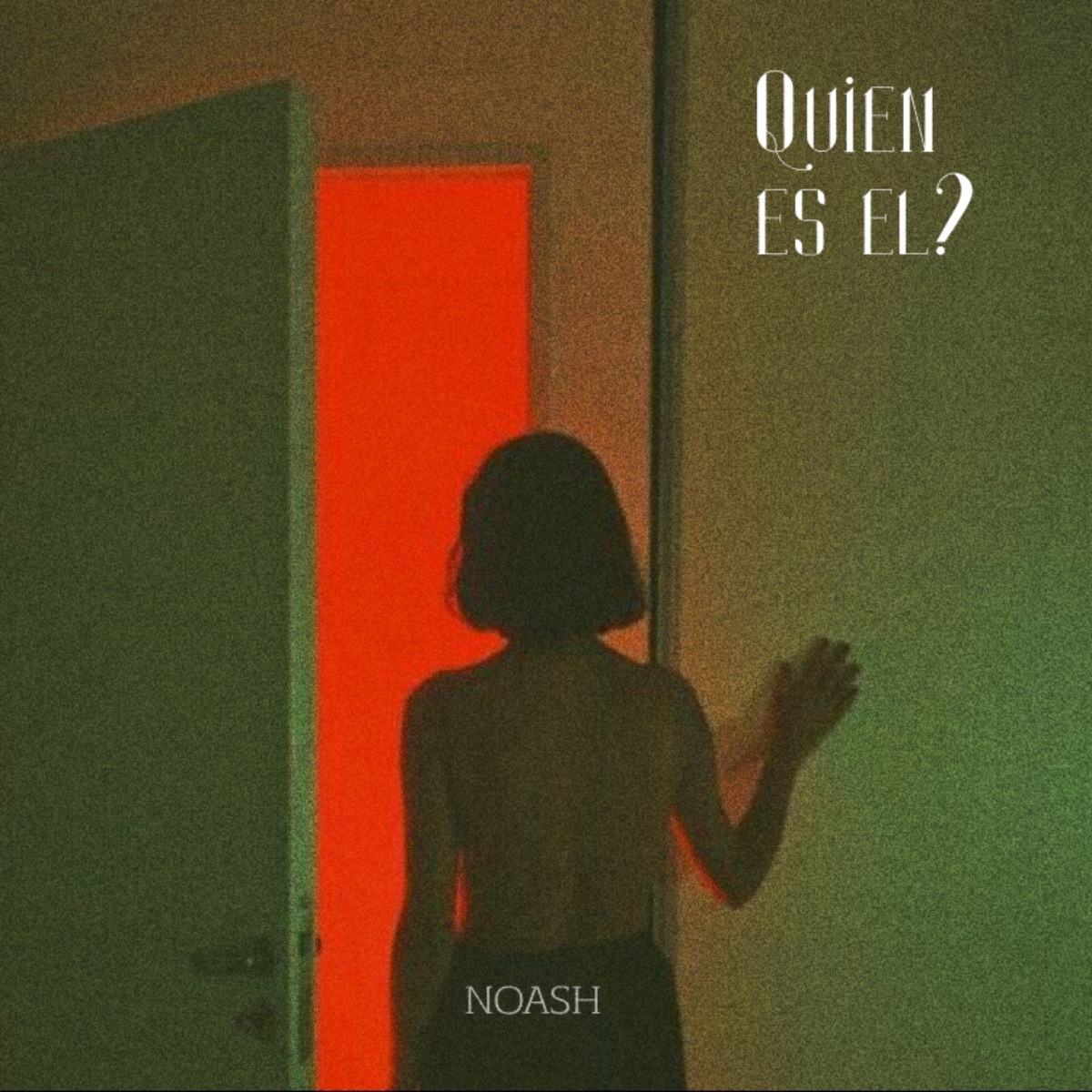 QUIÉN ES ÉL? - Single by Noash album cover