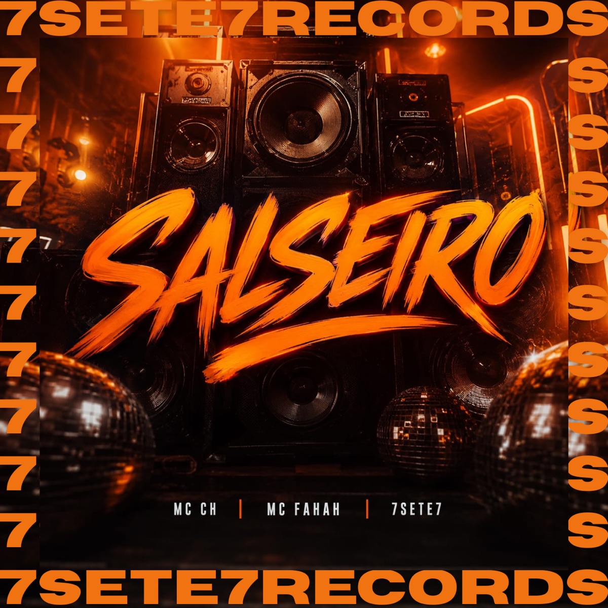 SALSEIRO - Single by MC CH, MC Fahah & 7sete7 album cover