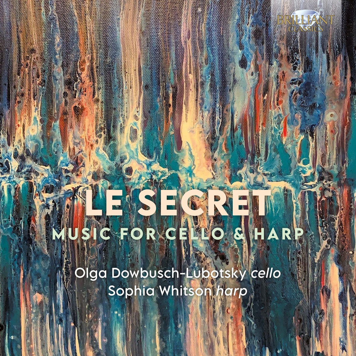 Le Secret: Music for Cello & Harp by Olga Dowbusch-Lubotsky & Sophia Whitson album cover