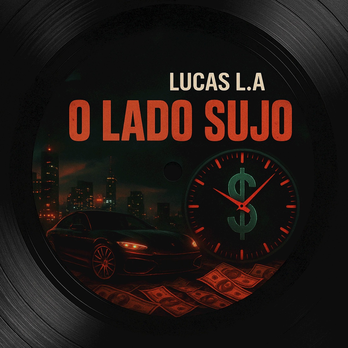 O LADO SUJO - Single by Lucas LA album cover