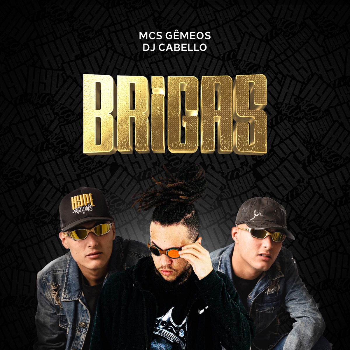 Brigas - Single by MCs Gêmeos & Dj Cabello album cover