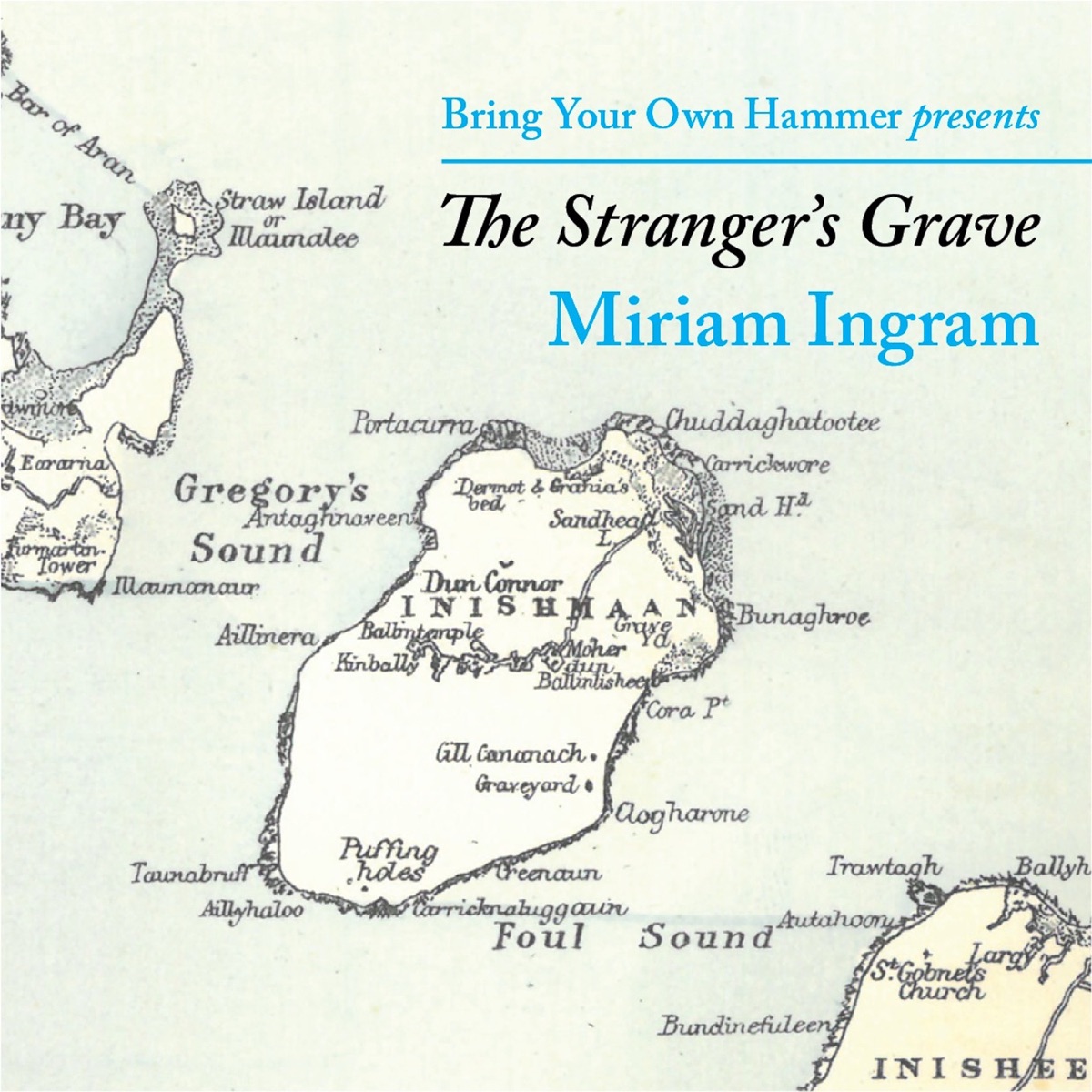 The Stranger's Grave - Single by Bring Your Own Hammer & Miriam Ingram album cover
