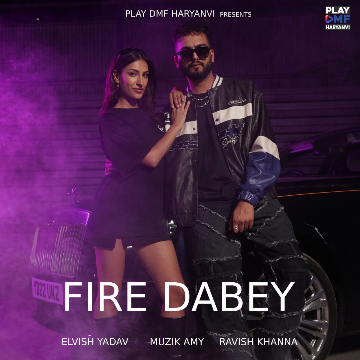 Fire Dabey - Single by Elvish Yadav, Muzik Amy & Ravish Khanna album cover