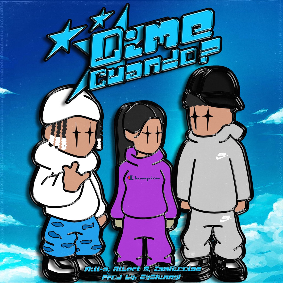 Dime Cuando - Single by MILL-A, Iamnicolas & Albert B album cover