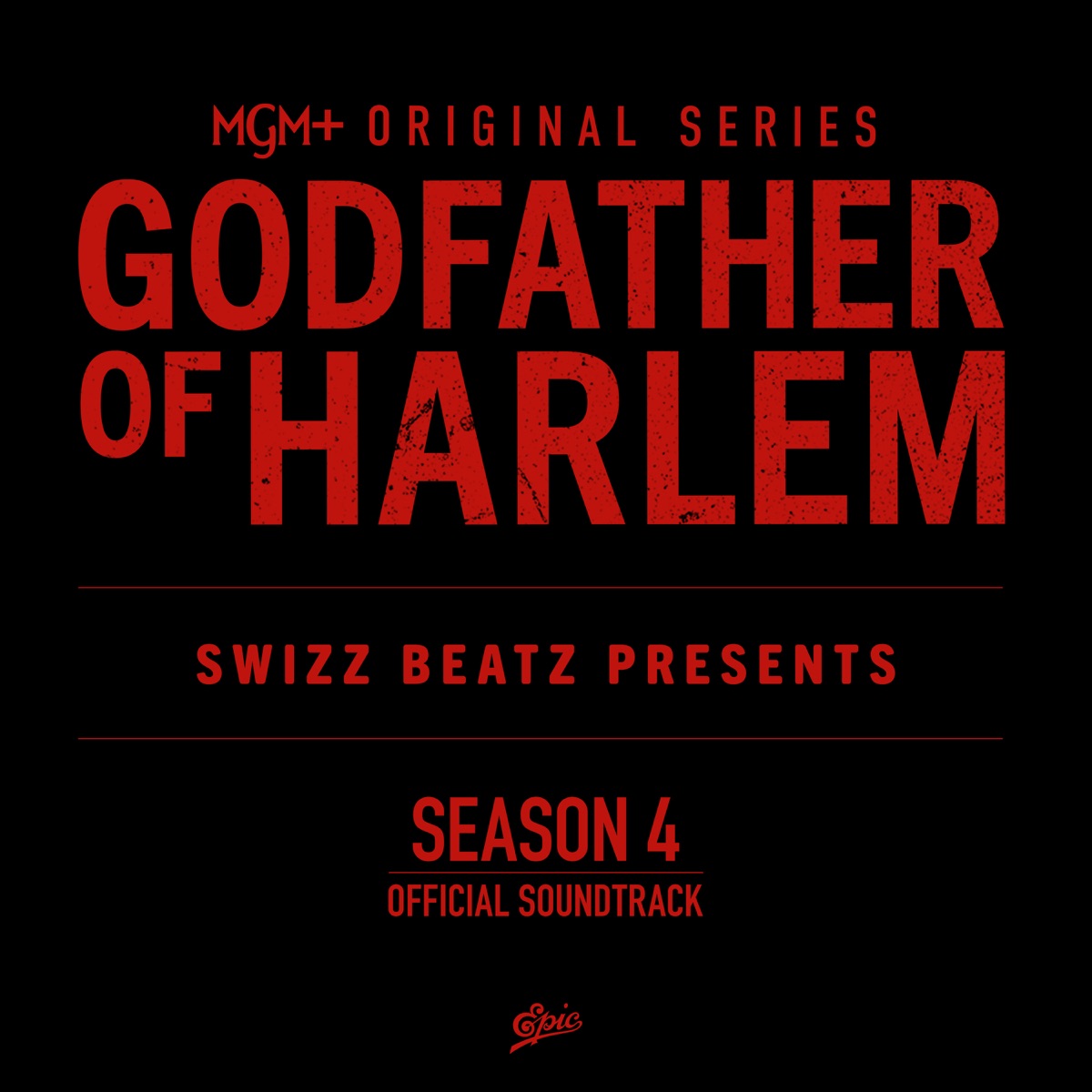Godfather of Harlem: Season 4 (Original Series Soundtrack) by Godfather of Harlem & Swizz Beatz album cover