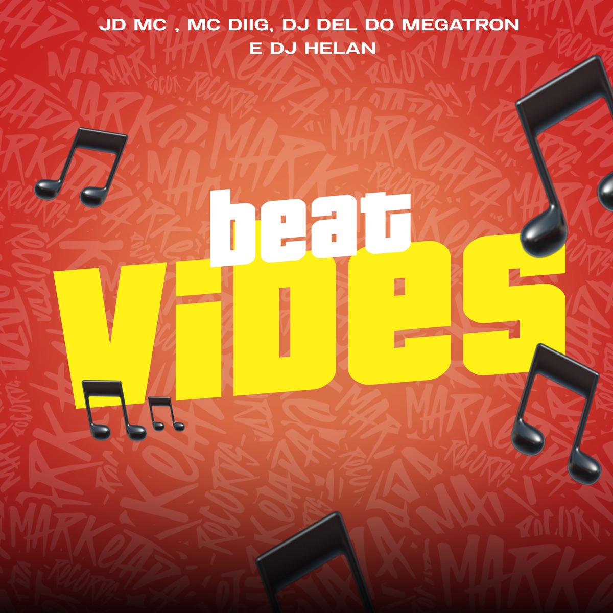 Beat Vibes - Single by JD Mc, MC Diig, Dj Del do Megatron & DJ Helan album cover