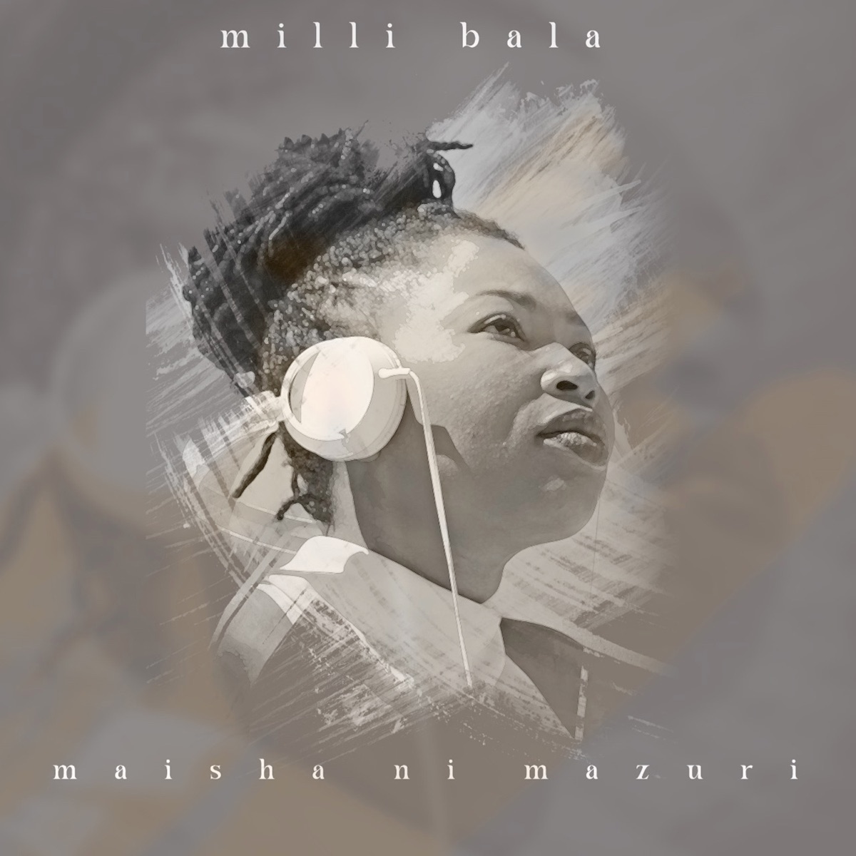 Maisha Ni Mazuri by Milli Bala album cover