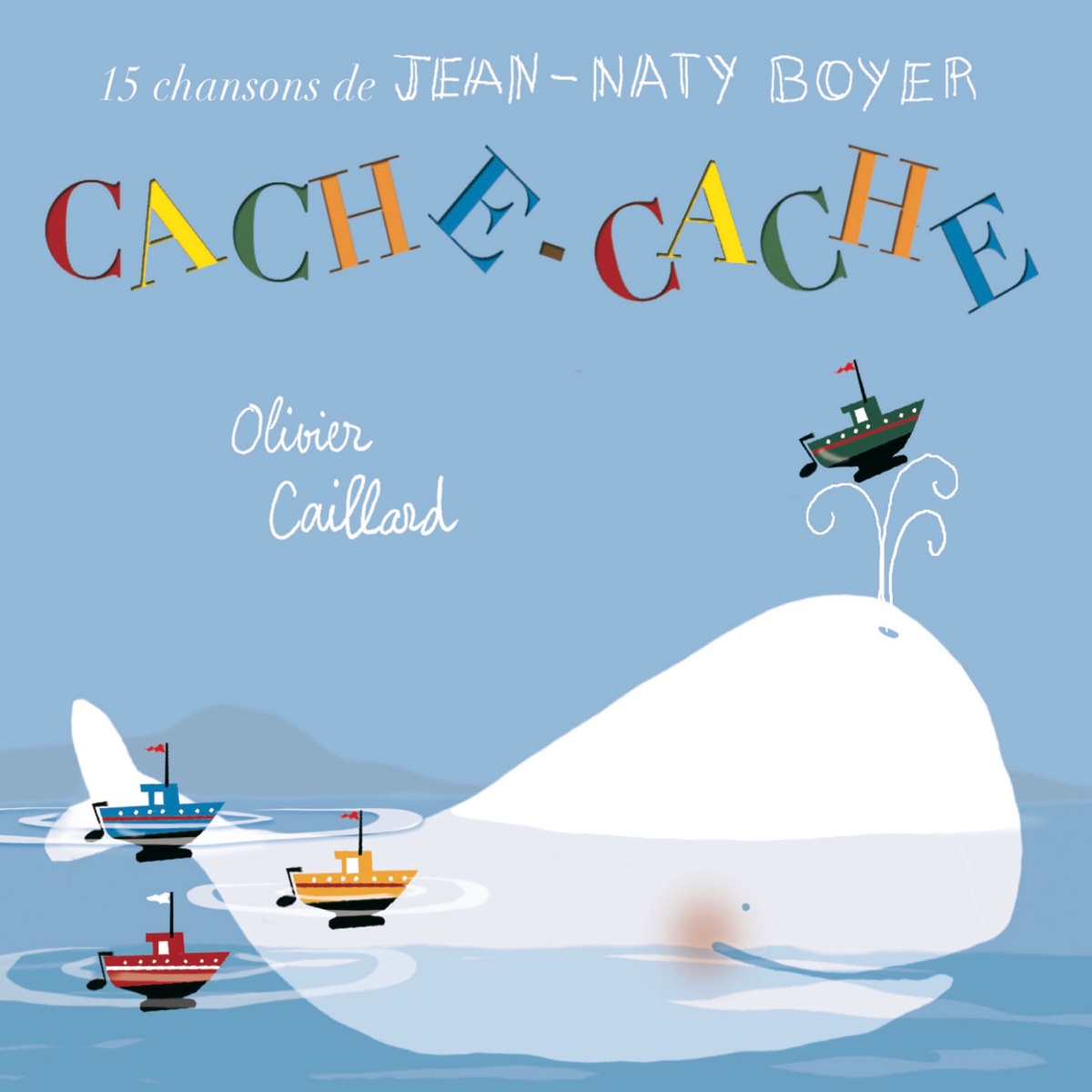 Cache-cache - Enfance et Musique by Olivier Caillard & Jean Naty-Boyer album cover
