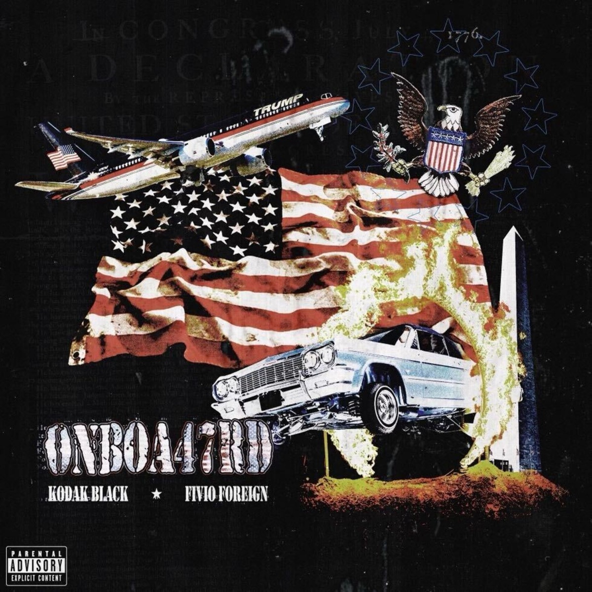 ONBOA47RD - Single by Fivio Foreign, Kodak Black & Donald J. Trump album cover