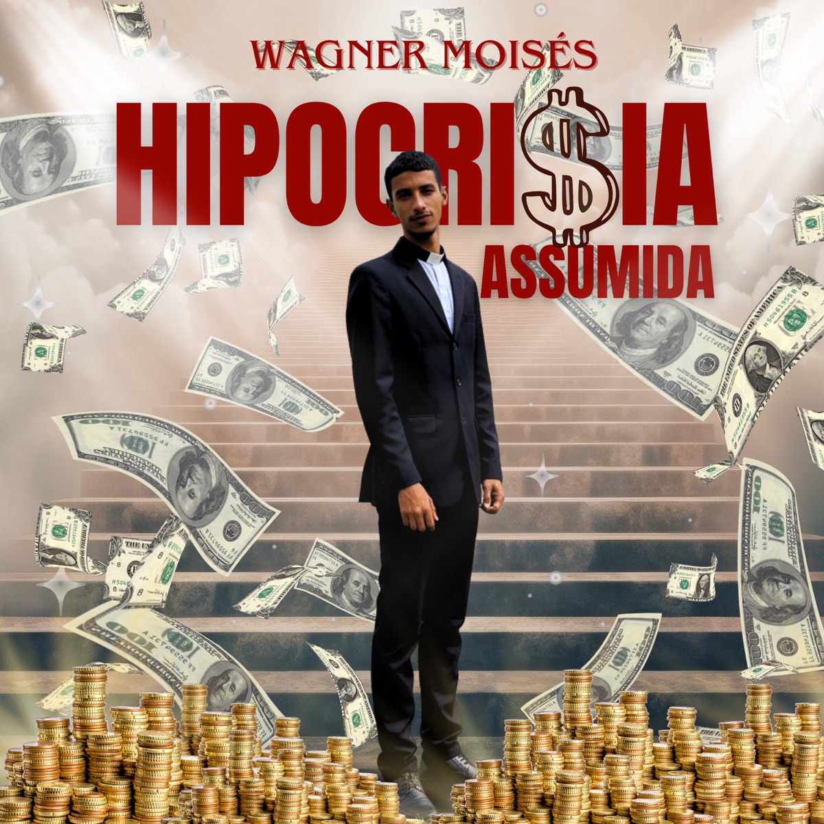 Hipocrisia Assumida - Single by Wagner Moisés album cover
