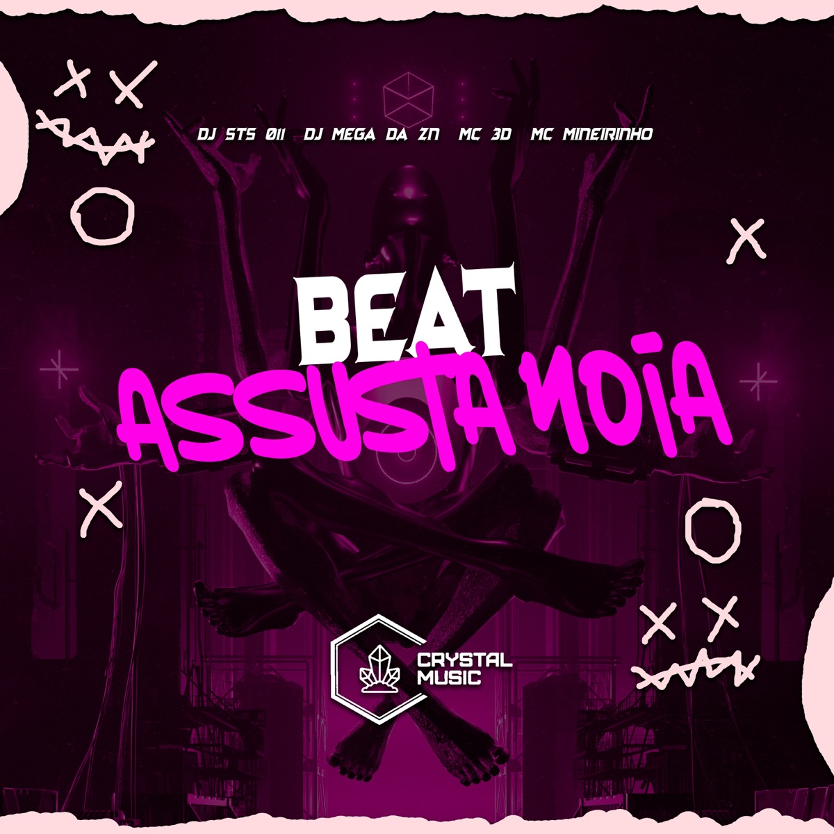Beat Assusta Noia (feat. Crystal Music Brasil) - Single by DJ STS 011, DJ MEGA DA ZN, MC 3D & mc mineirinho album cover
