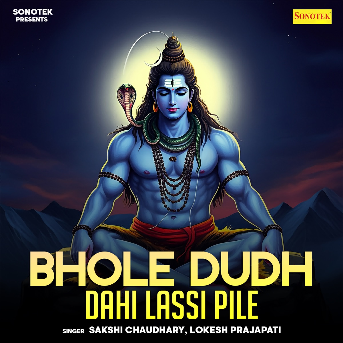 Bhole Dudh Dahi Lassi Pile - Single by Sakshi Chaudhary & Lokesh Prajapati album cover