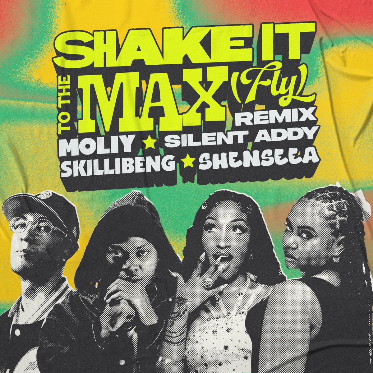 SHAKE IT TO THE MAX (FLY) [REMIX] - Single by MOLIY, Silent Addy, Skillibeng & Shenseea album cover