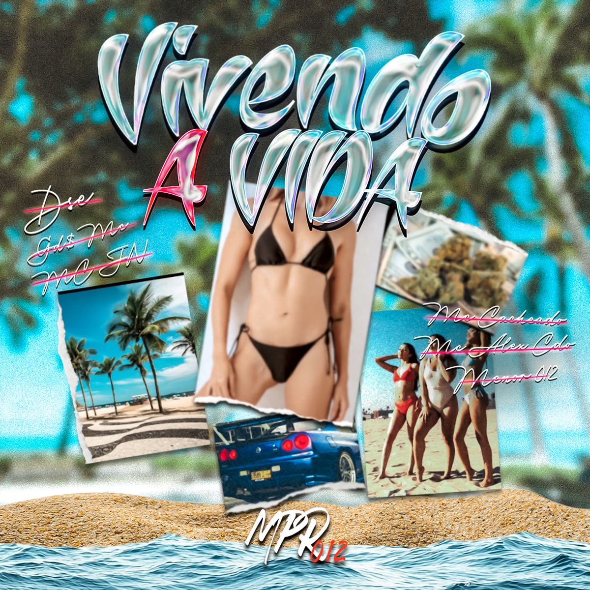 Vivendo a Vida (feat. Menor 012, MC JN, Mc Alex CDO & DJ PL MPC) - Single by MPR 012, MC DSE, GD$ MC & MC CACHEADO album cover