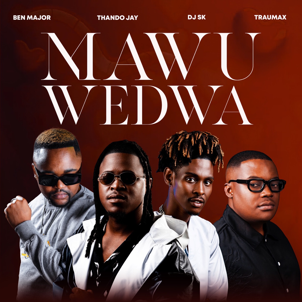 Mawu Wedwa - Single by Ben Major, Thando Jay, DJ SK & Traumax album cover