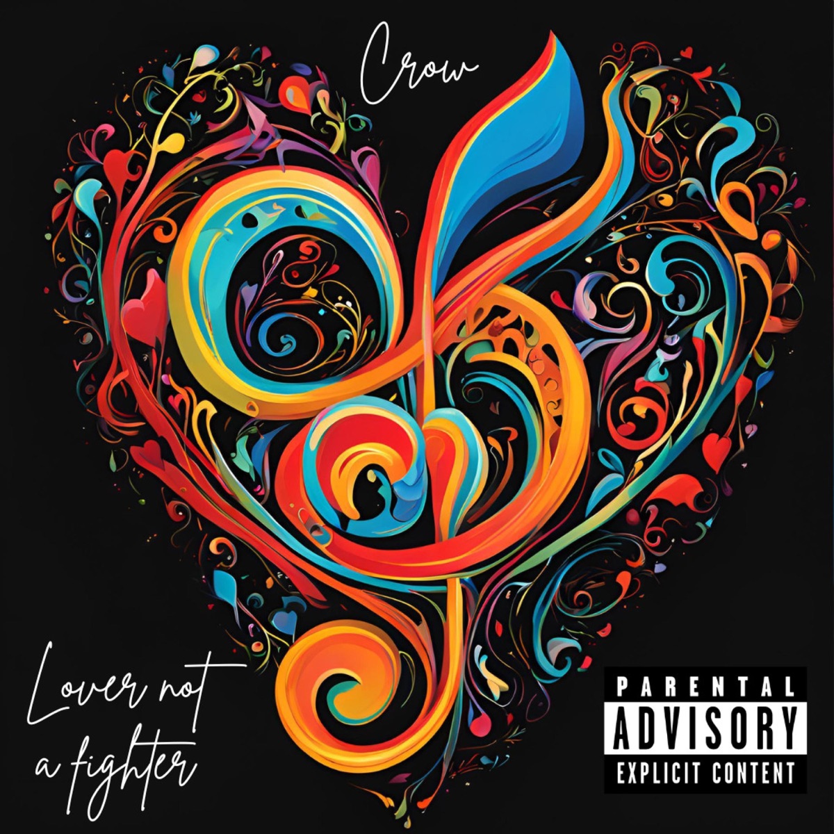 Lover Not A Fighter - Single by Crow album cover