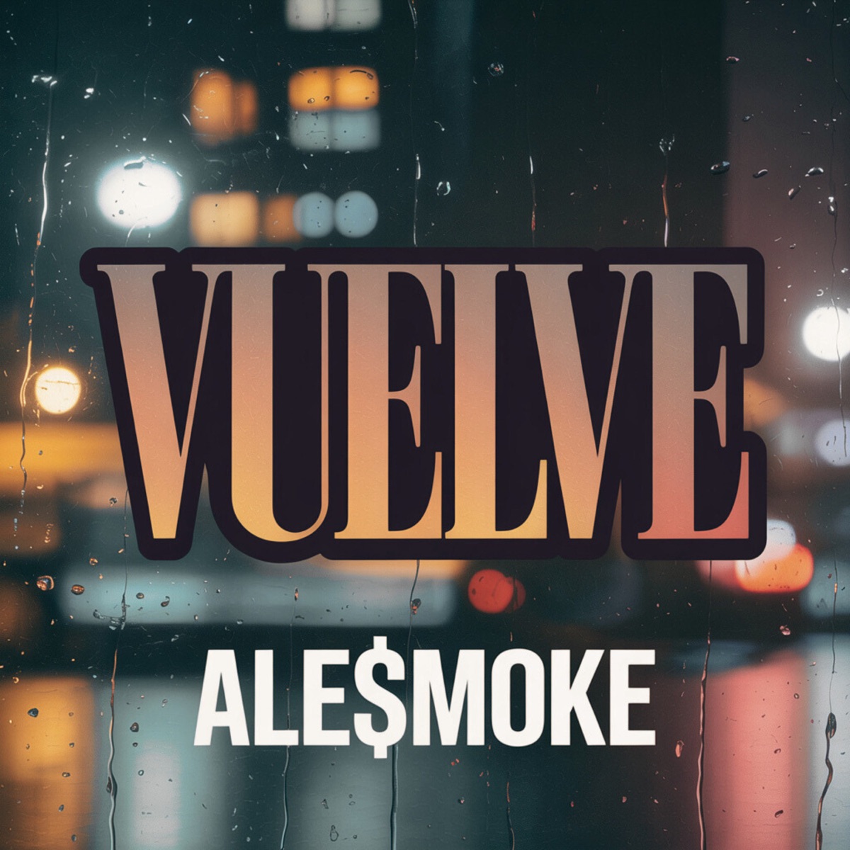 Vuelve - Single by Ale$moke album cover