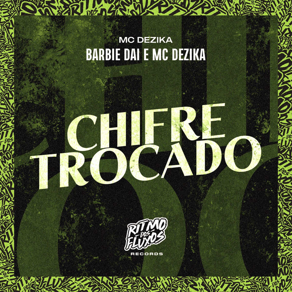 Chifre Trocado - Single by DJ BARBIE DAI & MC Dezika album cover