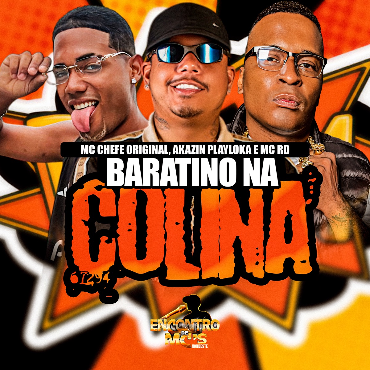 Baratino na Colina - Single by Mc Chefe original, AKAZIN PLAYLOKA & Mc Rd album cover