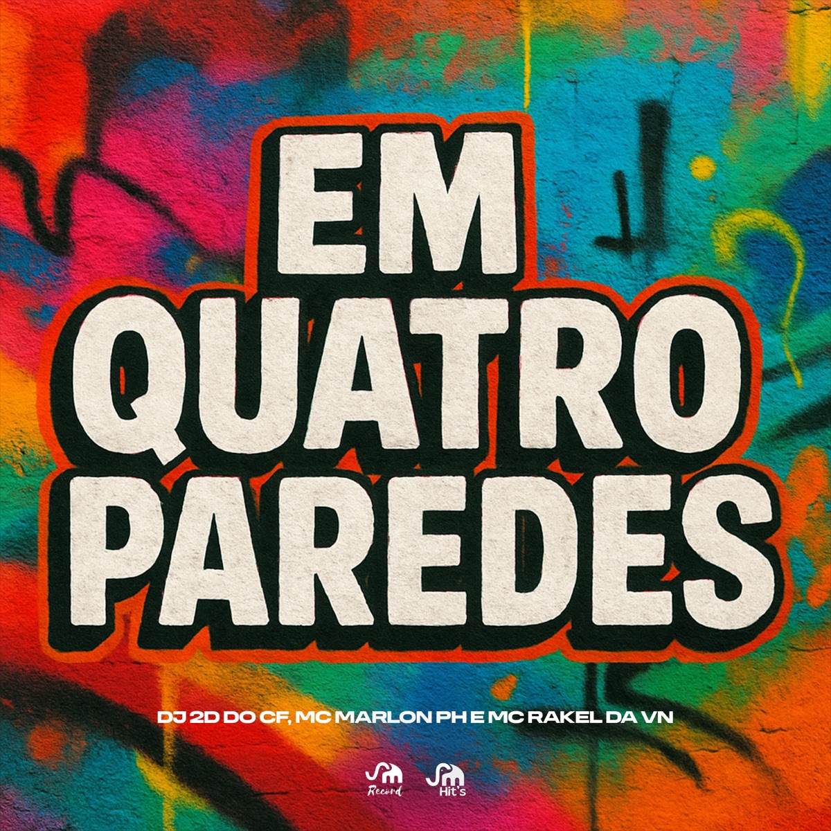 Em Quatro Paredes - Single by Dj 2d do cf, MC Marlon PH & MC RAKEL DA VN album cover