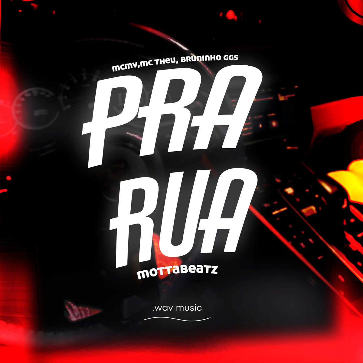 Pra Rua - Single by MC MV, MC Theu & Bruninho Gg’s album cover