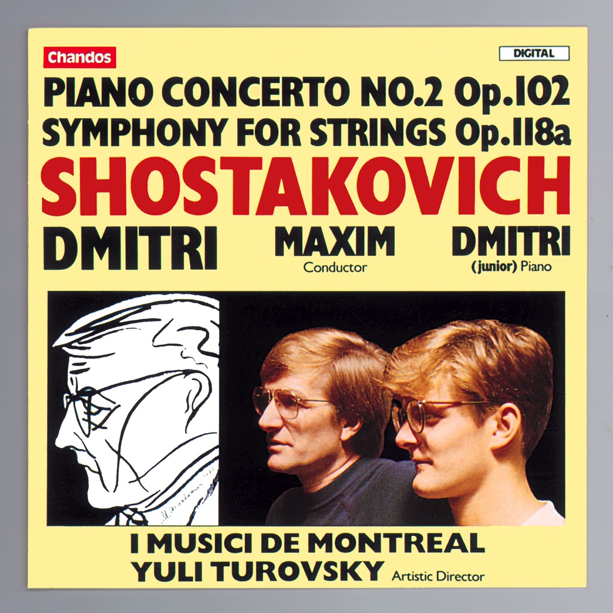 Shostakovich: Piano Concerto No. 2, Op. 102 & Symphony for Strings, Op. 118a by Maxim Shostakovich, Yuli Turovsky, I Musici de Montréal & Dmitri Shostakovich Jr. album cover