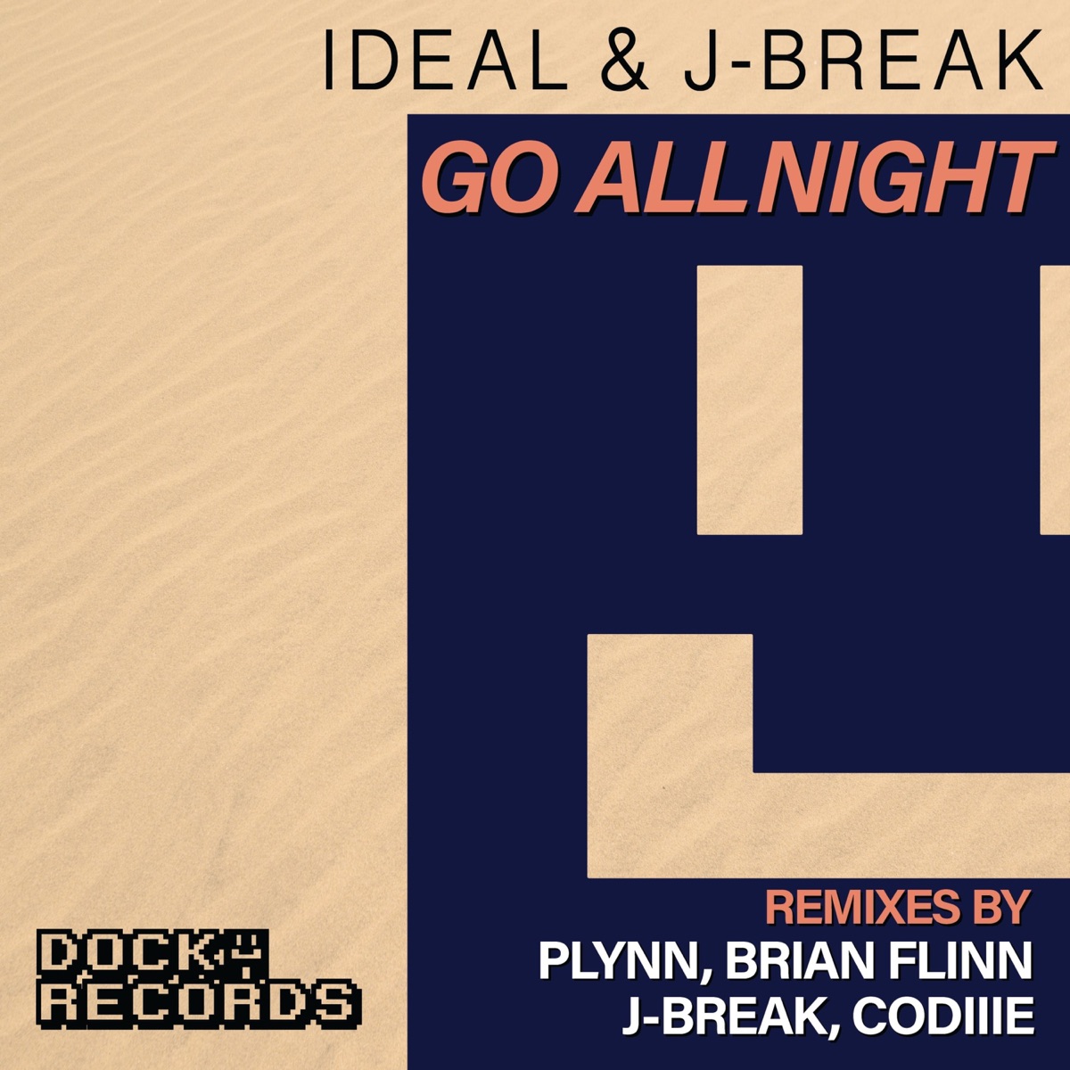 Go All Night - EP by DJ Ideal & J-Break album cover